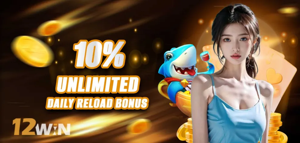 10% Unlimited Daily Reload Bonus