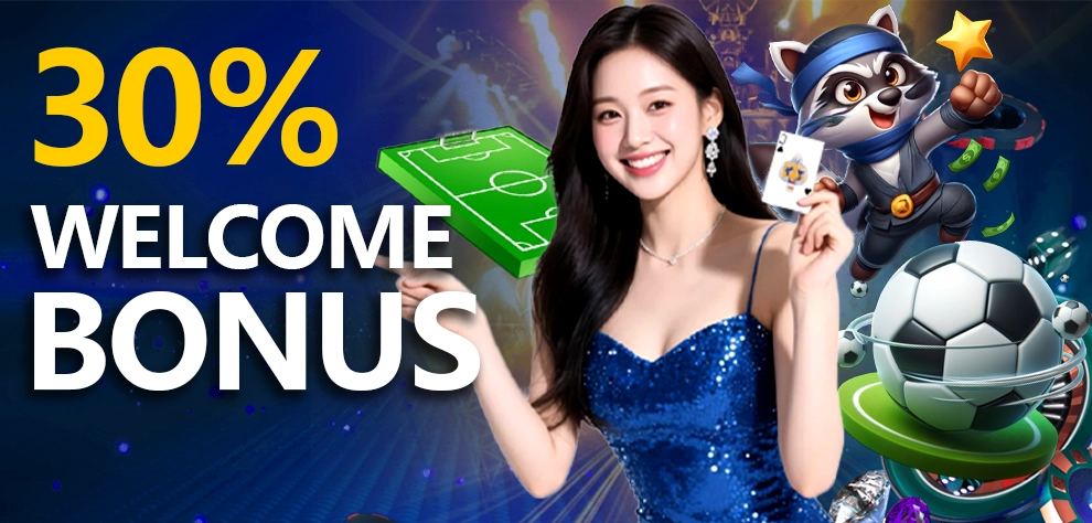 30% Welcome Bonus -- Slots, Sport & Live Casino