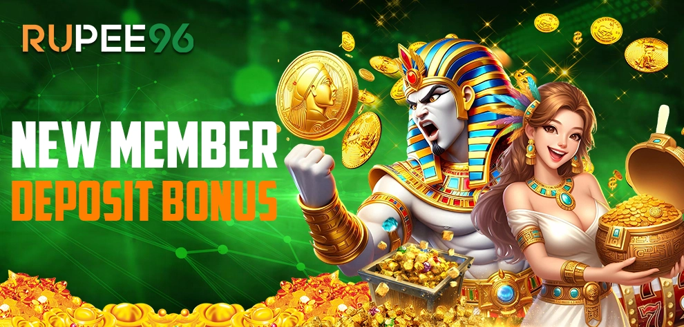 RUPEE96 NEW MEMBER DEPOSIT BONUS