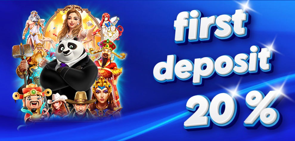 First Deposit 20%